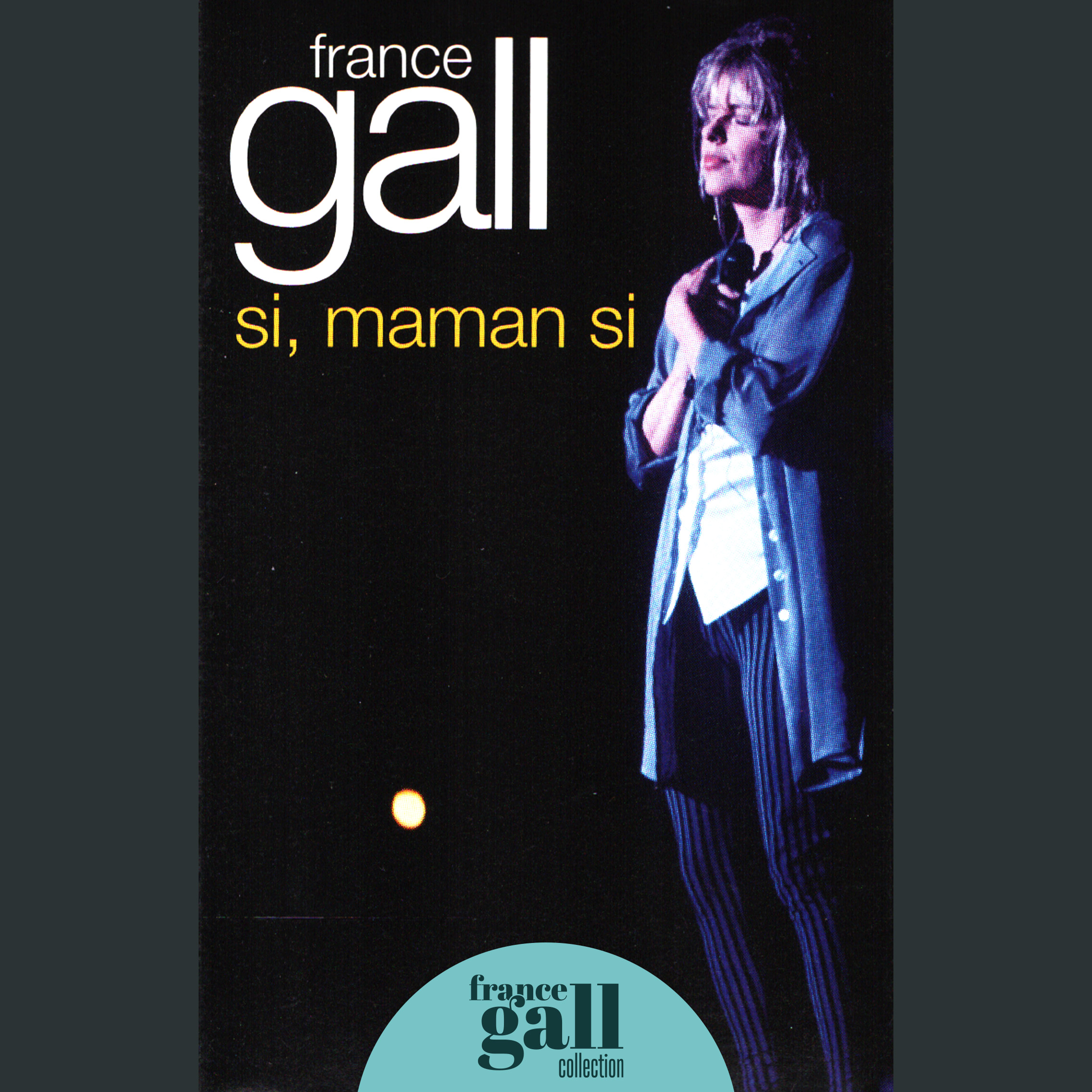 K7 - Si, maman, si (K7) - SP France 🇫🇷 - France Gall Collection