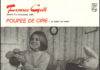Ce 45 tours édité en Autriche contient 4 titres de France Gall, dont le titre Poupée de cire, poupée de son, 3e titre composé par Serge Gainsbourg.