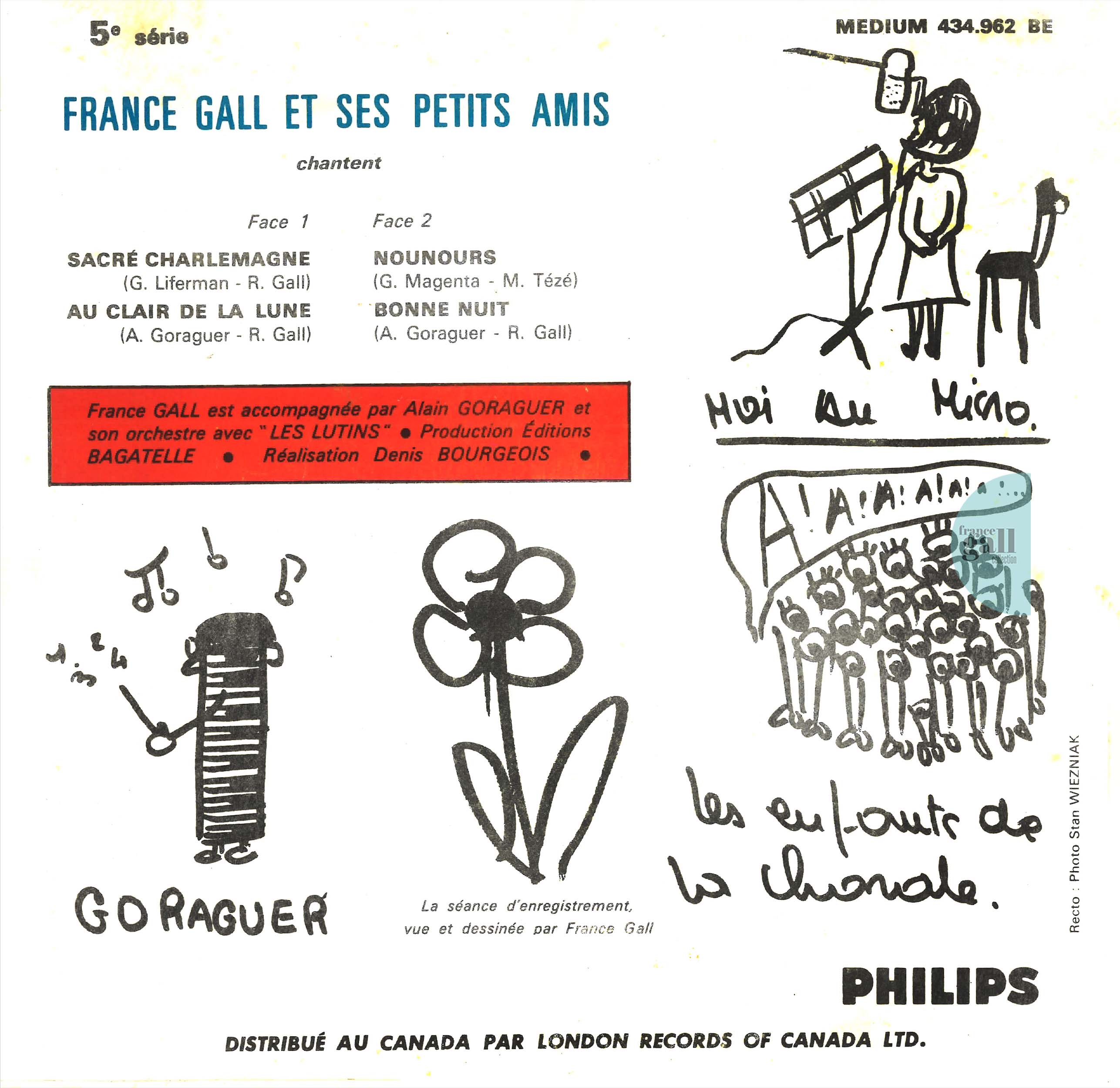Ce super 45 tours édité fin 1964, en provenance du Canada, contient les titres Sacré Charlemagne, Au clair de la lune, Nounours et Bonne nuit qui sont tous extraits du 5e super 45 tours de France Gall Sacré Charlemagne.