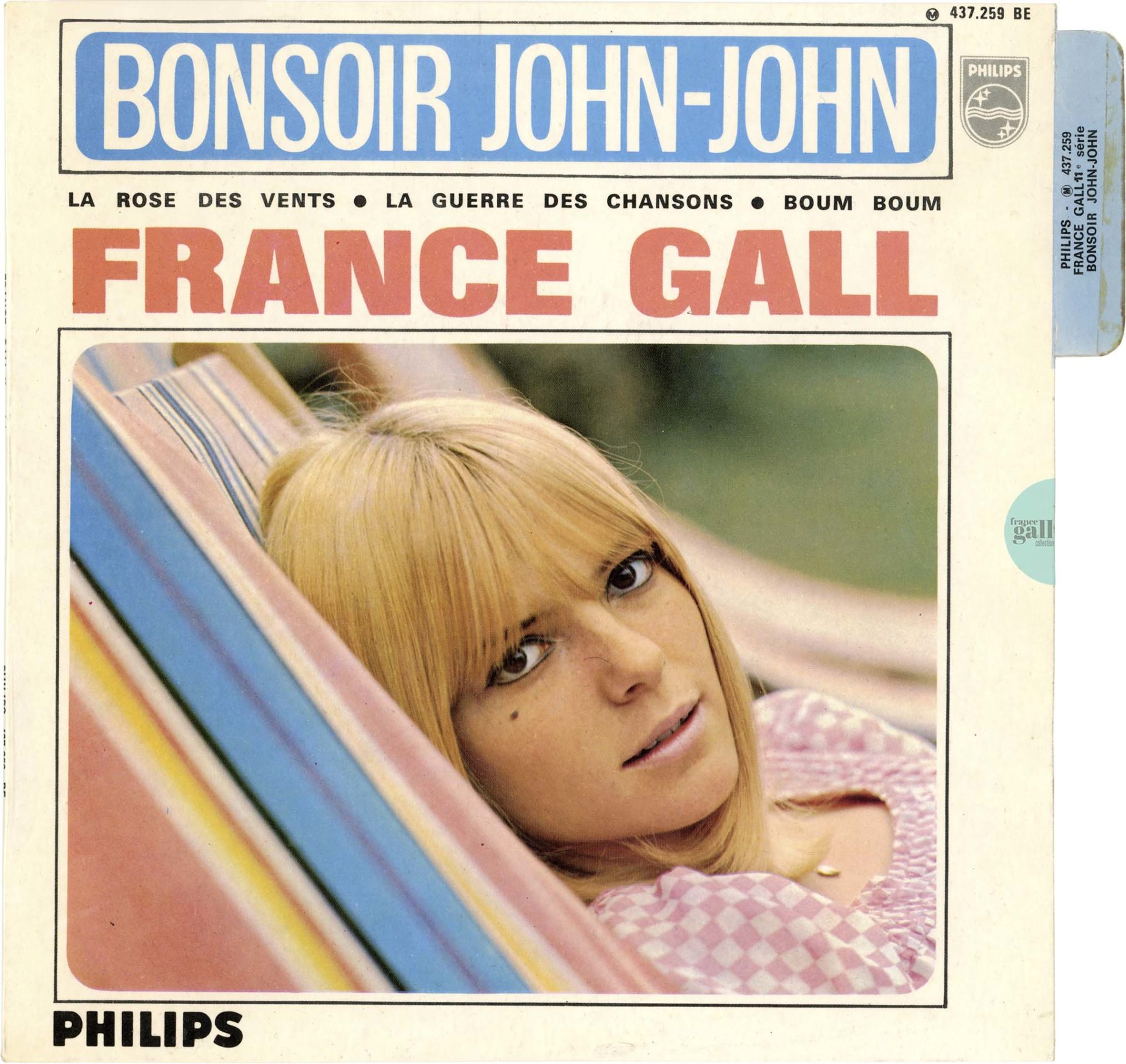 Ce super 45 tours de France Gall, paru en octobre 1966, contient les titres Bonsoir John-John, La rose des vents, La guerre des chansons et Boom boom.