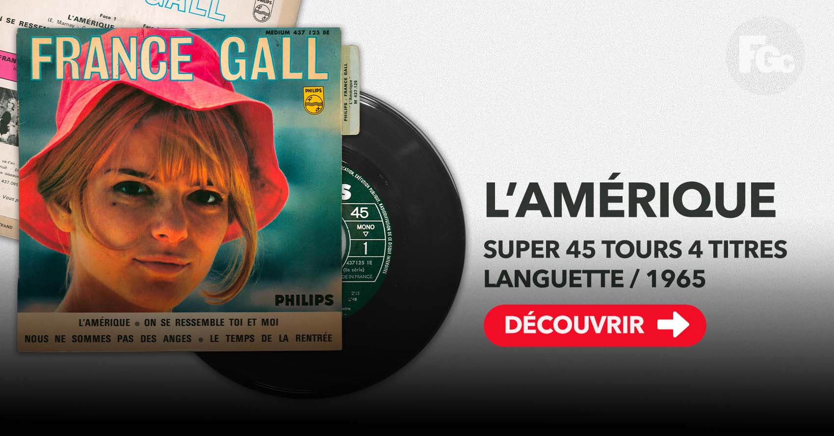 France Gall Super 45 tours L’Amérique 1965 | Pochette Patrick Bertrand | 4 titres Philips Medium 437 125 BE