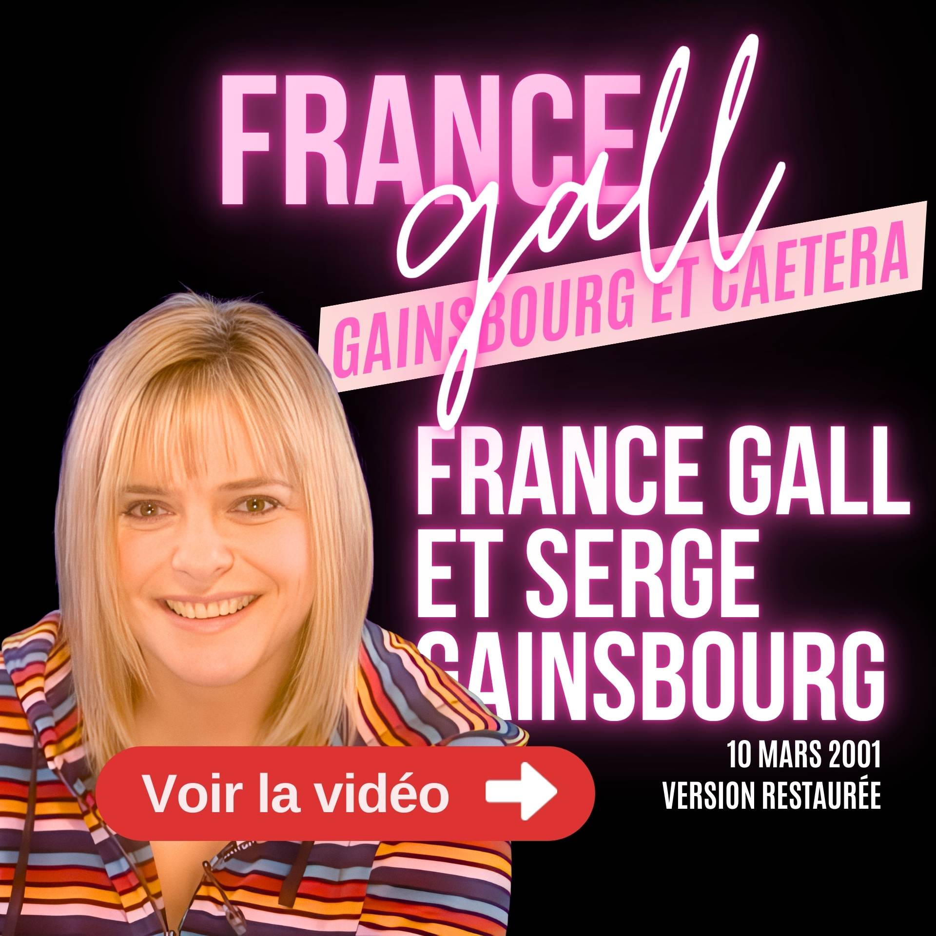 France Gall interview sur Serge Gainsbourg en 2001 dans Gainsbourg et caetera – francegallcollection.fr