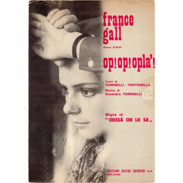 France Gall partition Op! Op! Oplà!, générique TV italien de 1970 édité par Suvini Zerboni à Milan – francegallcollection.fr