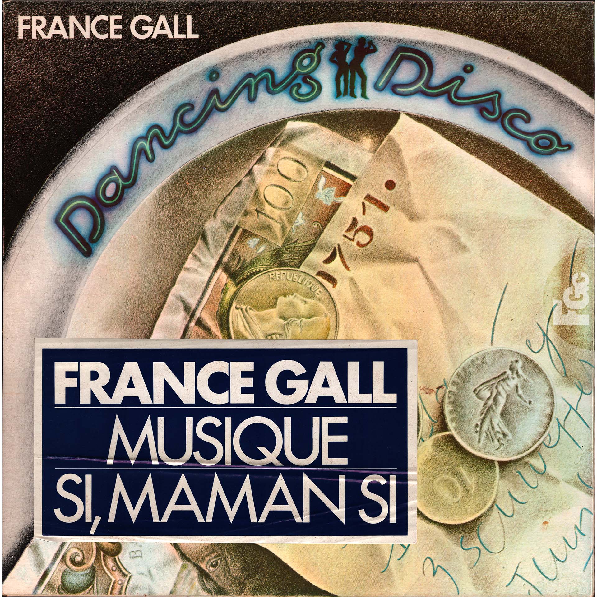 Pochette ouvrante du vinyle Dancing Disco de France Gall, édition française 1977 avec sticker bleu.