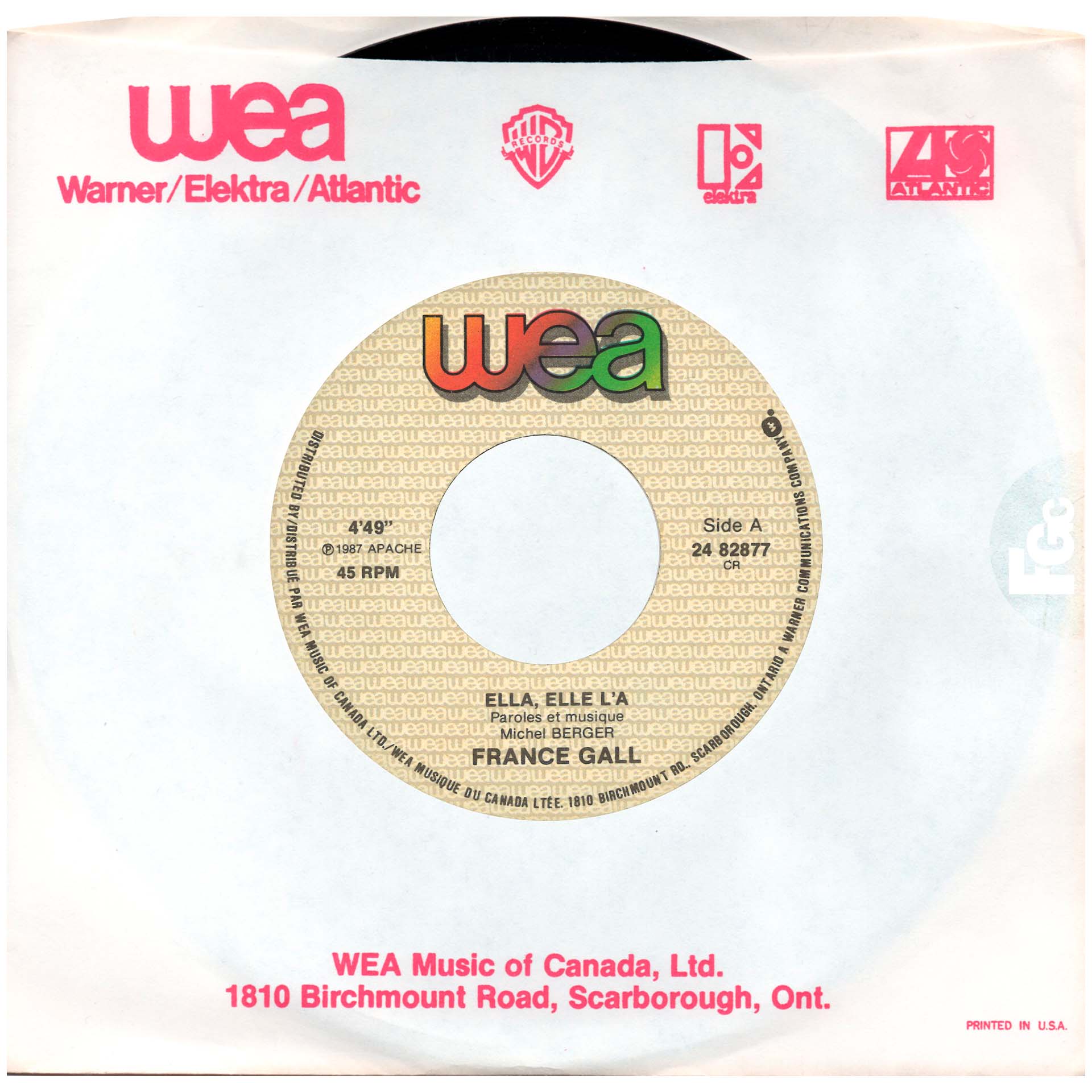 France Gall – 45 tours canadien Ella, elle l’a (1987), en pochette papier générique WEA.