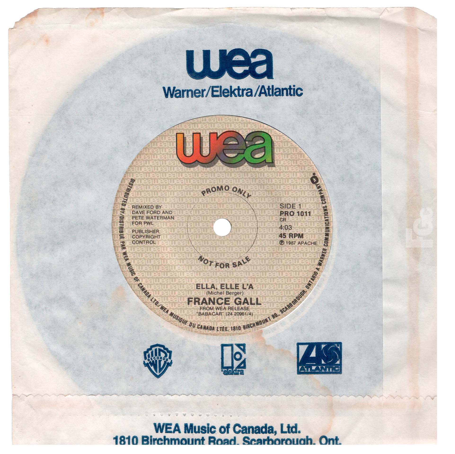 France Gall – 45 tours promo Ella, elle l’a (remix PWL 1987), pressage Canada 1 seul titre.