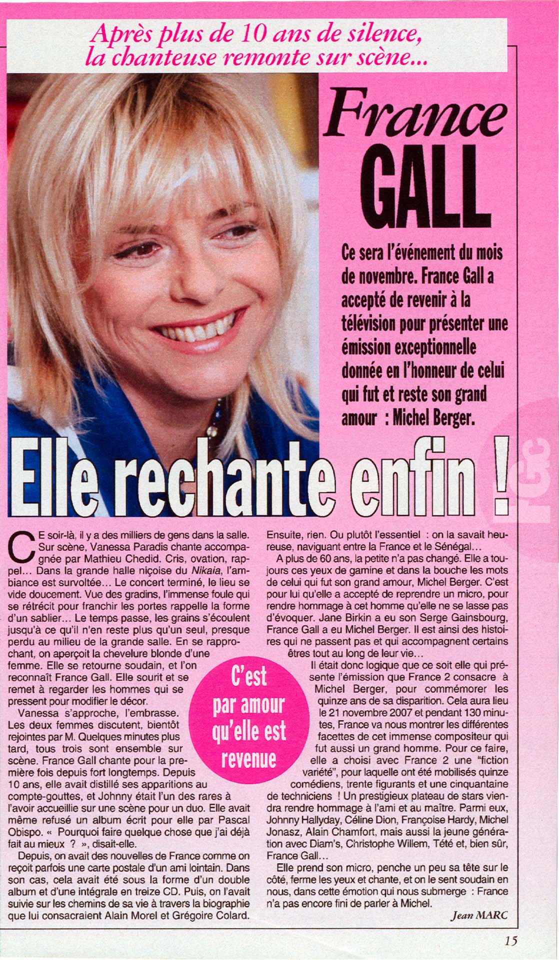 France Gall en 2007 dans Ici Paris, évoquant son retour à la chanson pour un hommage à Michel Berger.