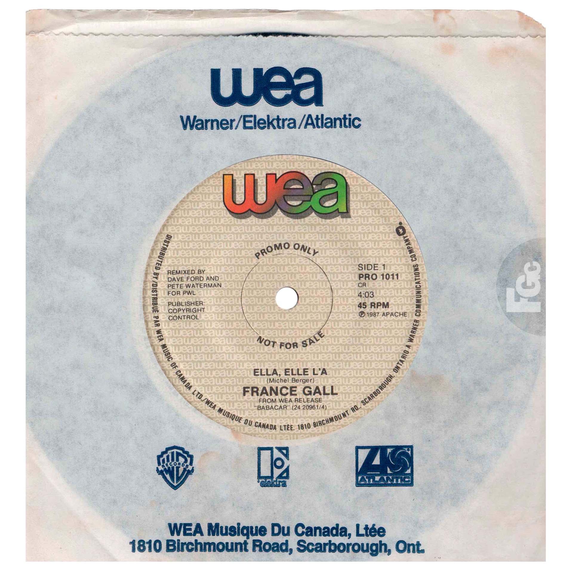 France Gall – 45 tours promo Ella, elle l’a (remix PWL 1987), pressage Canada 1 seul titre.