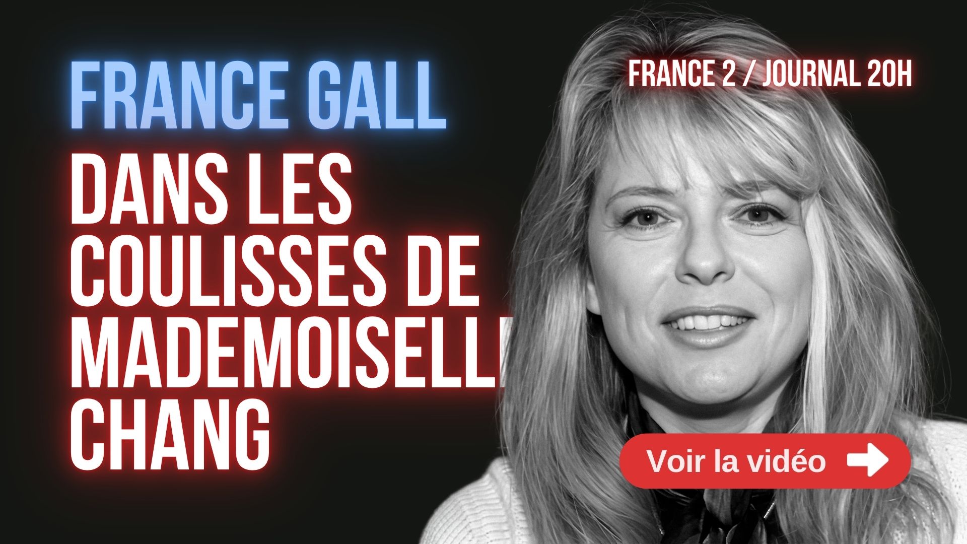 France Gall Mademoiselle Chang Théâtre de Paris JT 20h France 2 6 mai 1993