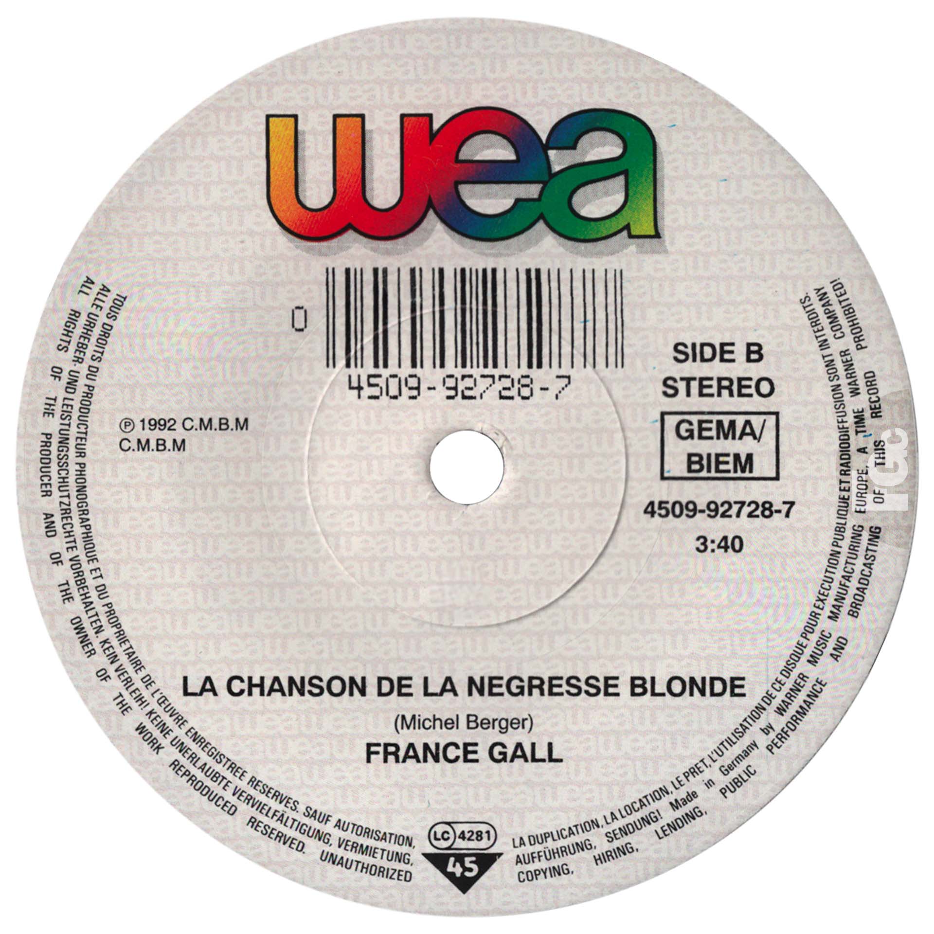 45 tours commercial Mademoiselle Chang en version live de France Gall, référence Apache 4509-92728-7, paru en mai 1993, avec La chanson de la négresse blonde en face B. Pressage allemand.
