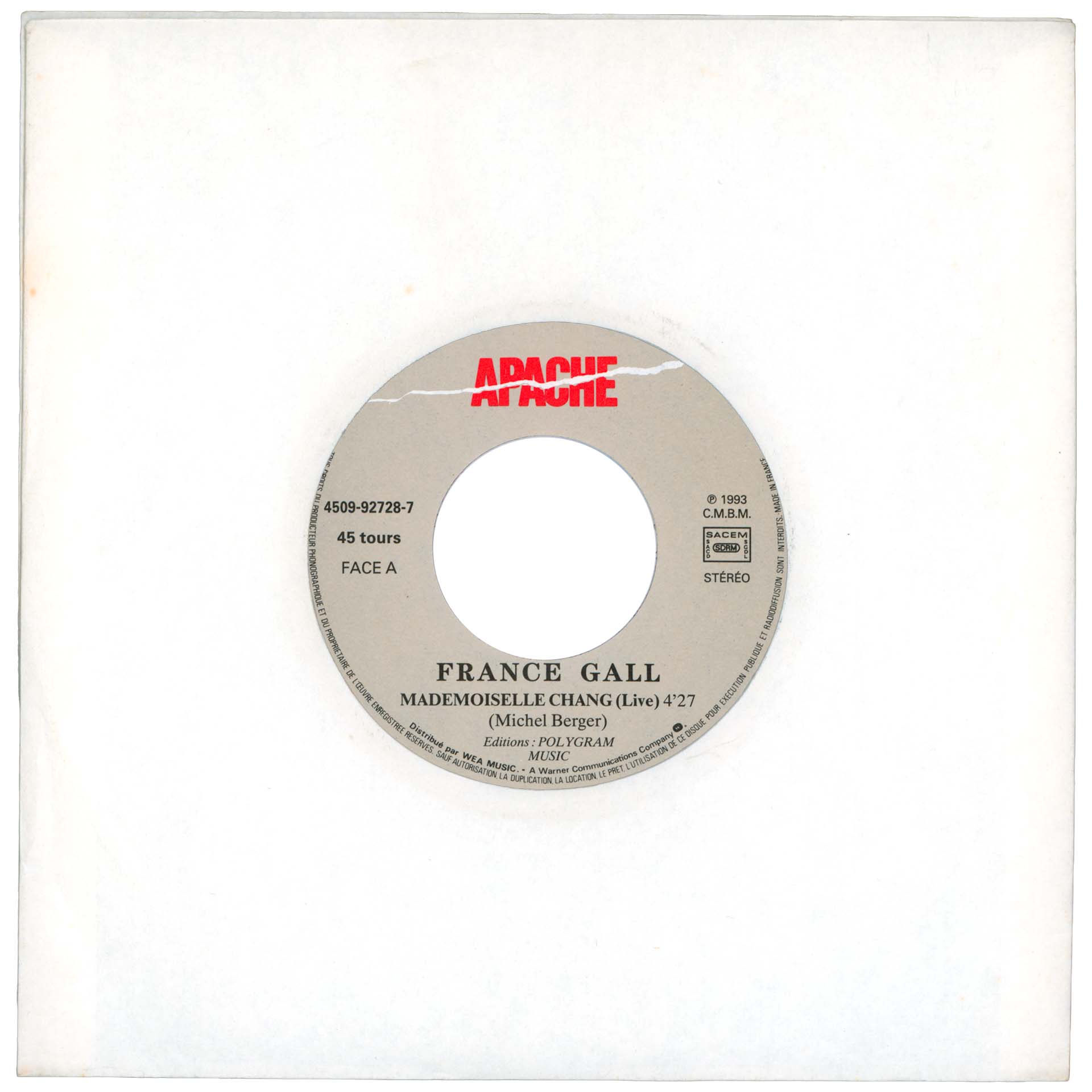 45 tours promo Mademoiselle Chang France Gall Apache 4509-92728-7 1993 pochette blanche