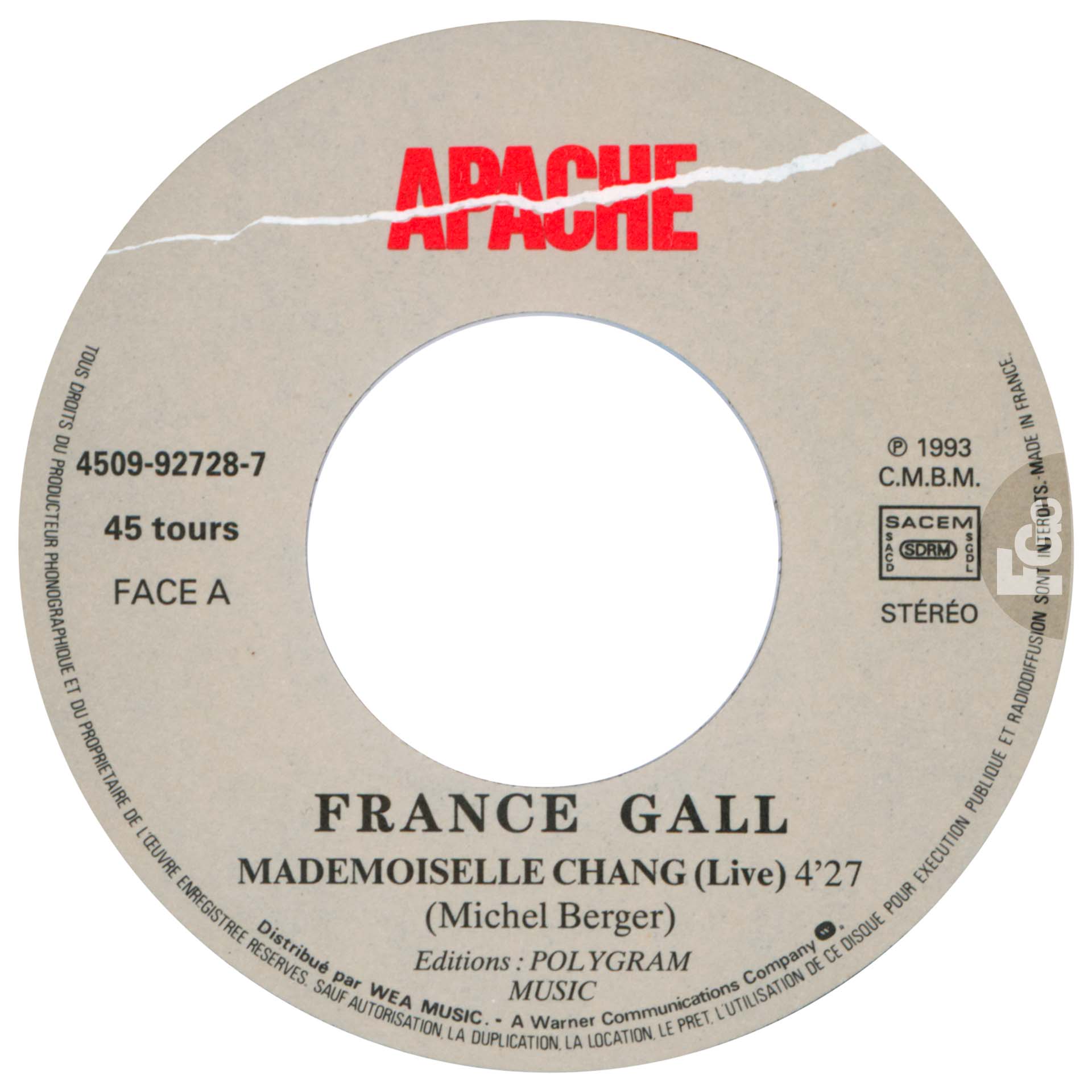 45 tours promo Mademoiselle Chang France Gall Apache 4509-92728-7 1993 pochette blanche