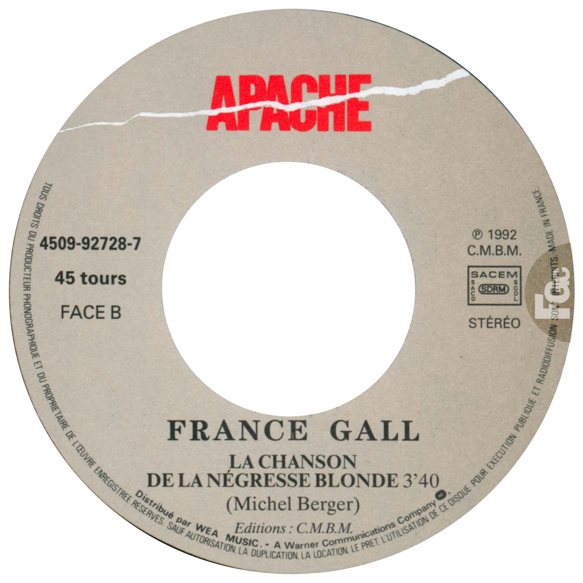 45 tours promo Mademoiselle Chang France Gall Apache 4509-92728-7 1993 pochette blanche