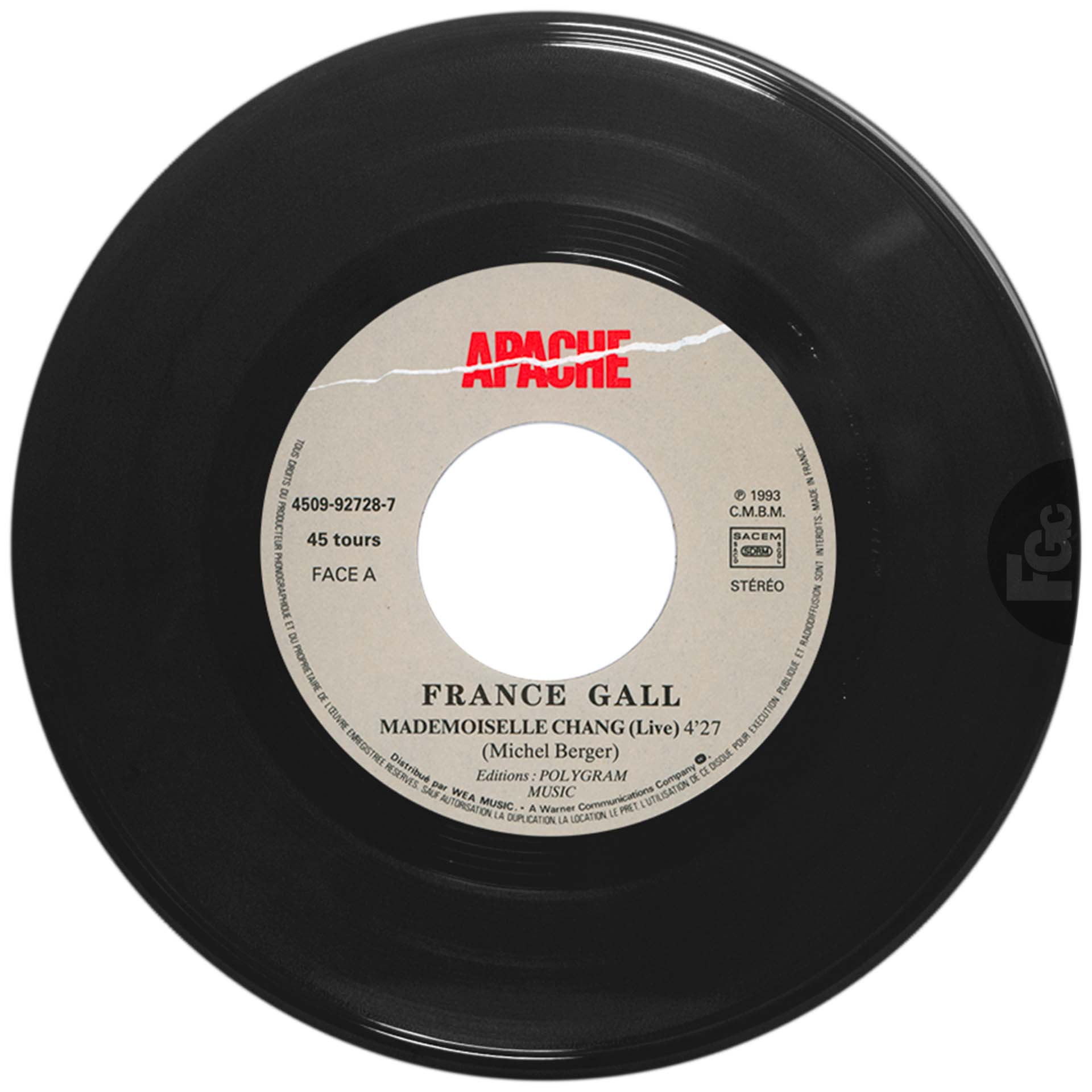 45 tours promo Mademoiselle Chang France Gall Apache 4509-92728-7 1993 pochette blanche