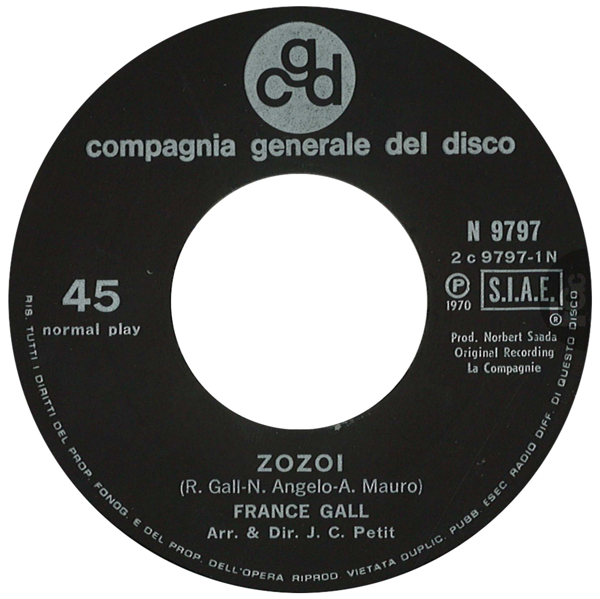 45 tours Zozoï France Gall Compagnia generale del disco N 9797 Italie 1970