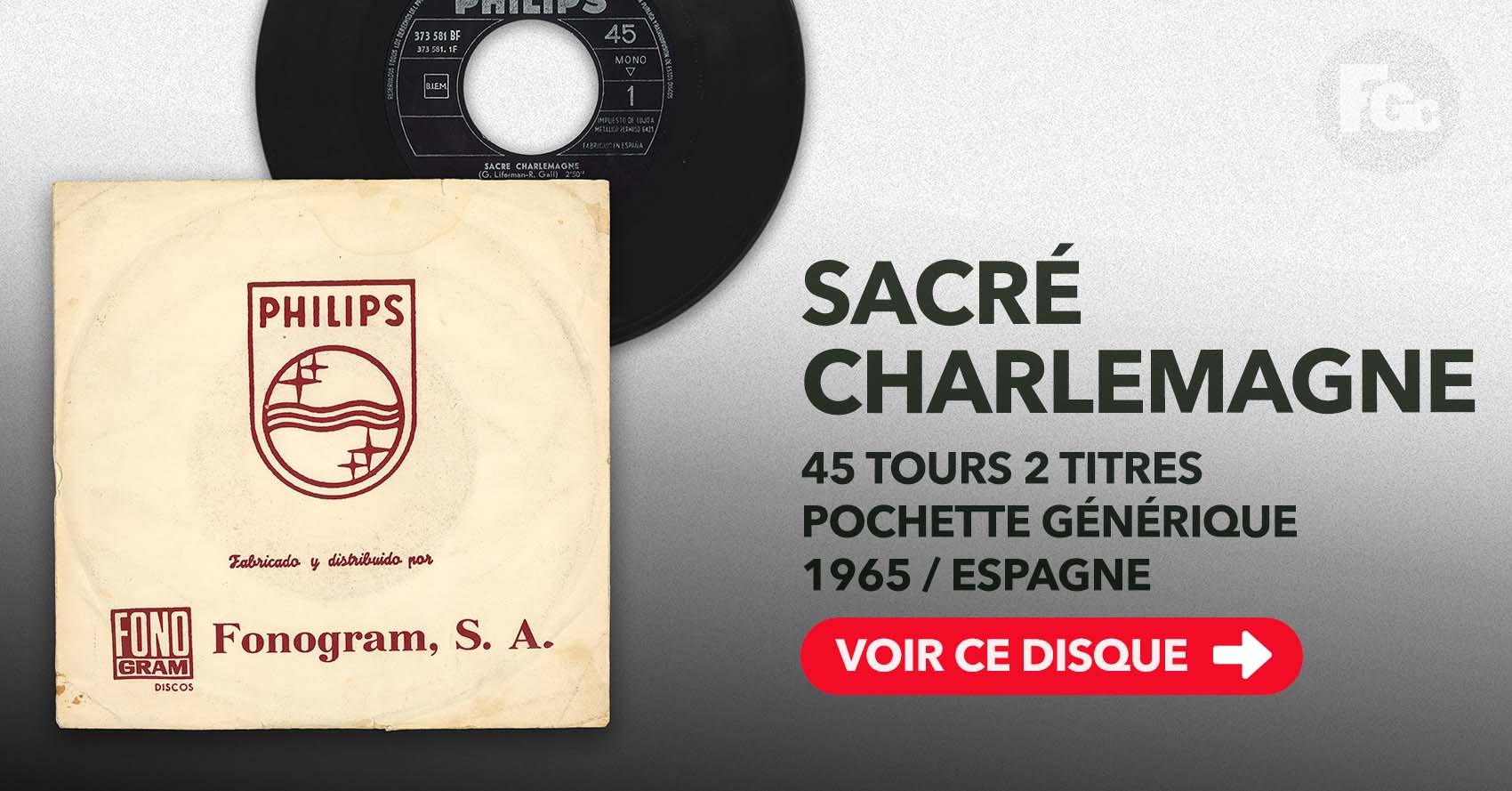 45 tours Sacré Charlemagne France Gall Philips 373 581 BF Espagne Fonogram