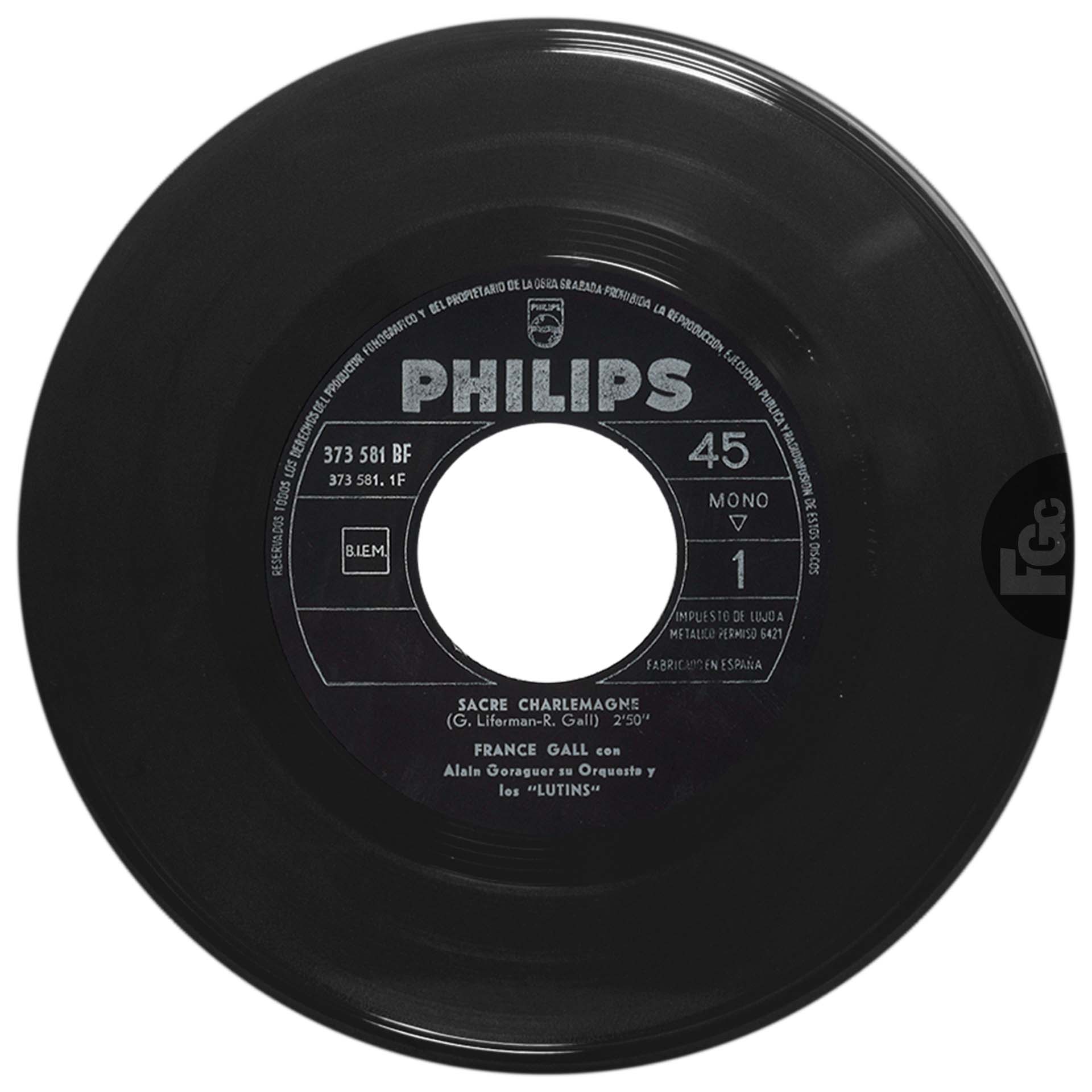 45 tours Sacré Charlemagne France Gall Philips 373 581 BF Espagne Fonogram