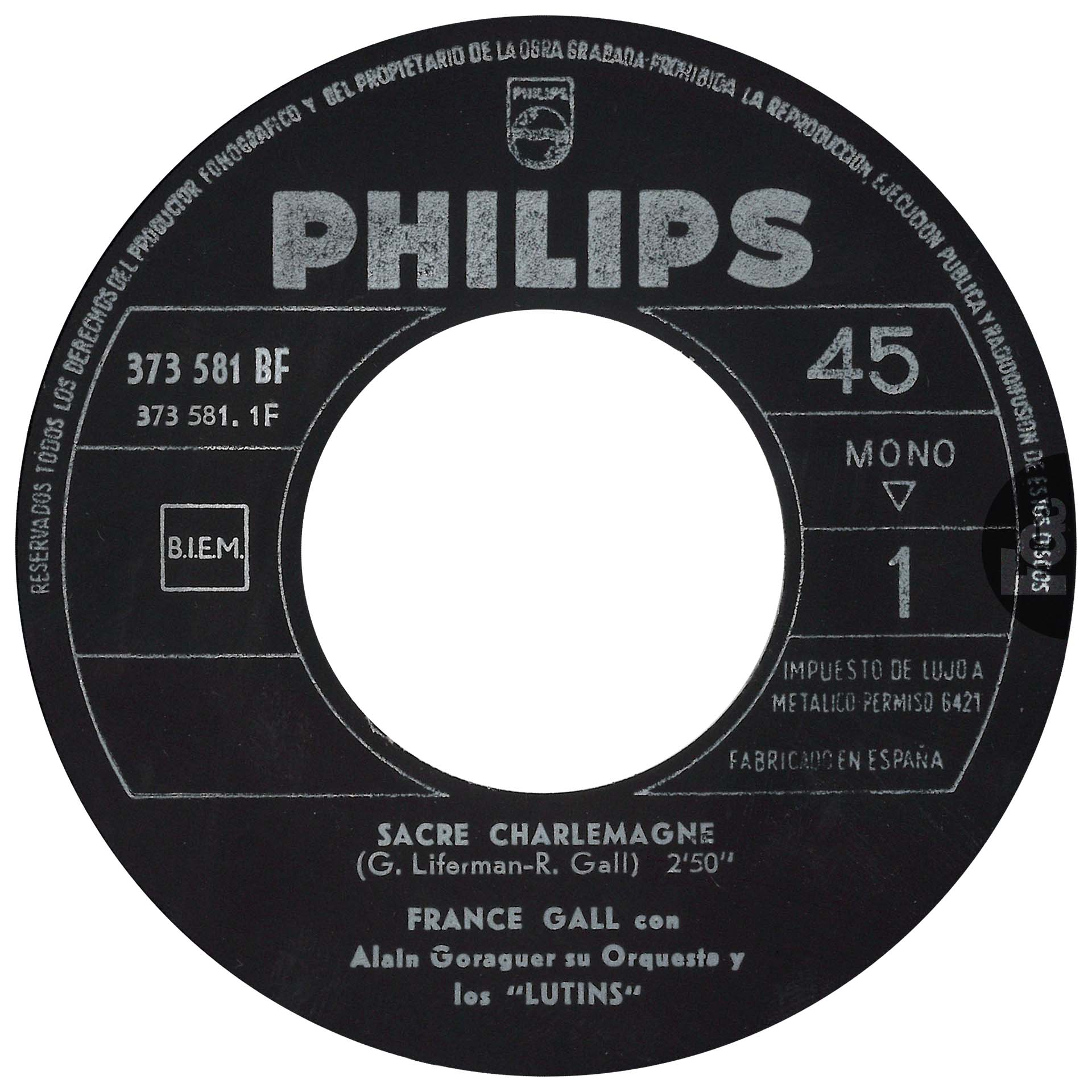 45 tours Sacré Charlemagne France Gall Philips 373 581 BF Espagne Fonogram