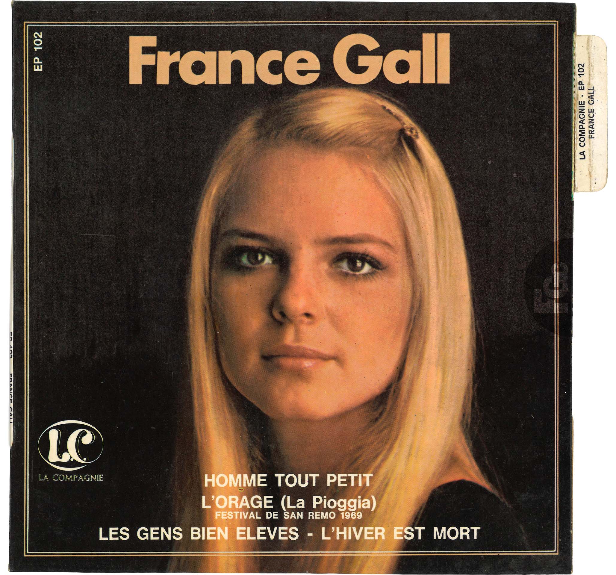 EP La Compagnie 102 avec Homme tout petit, L’hiver est mort, L’orage et Les gens bien élevés. Version sans pochette ouvrante et avec languette – francegallcollection.fr