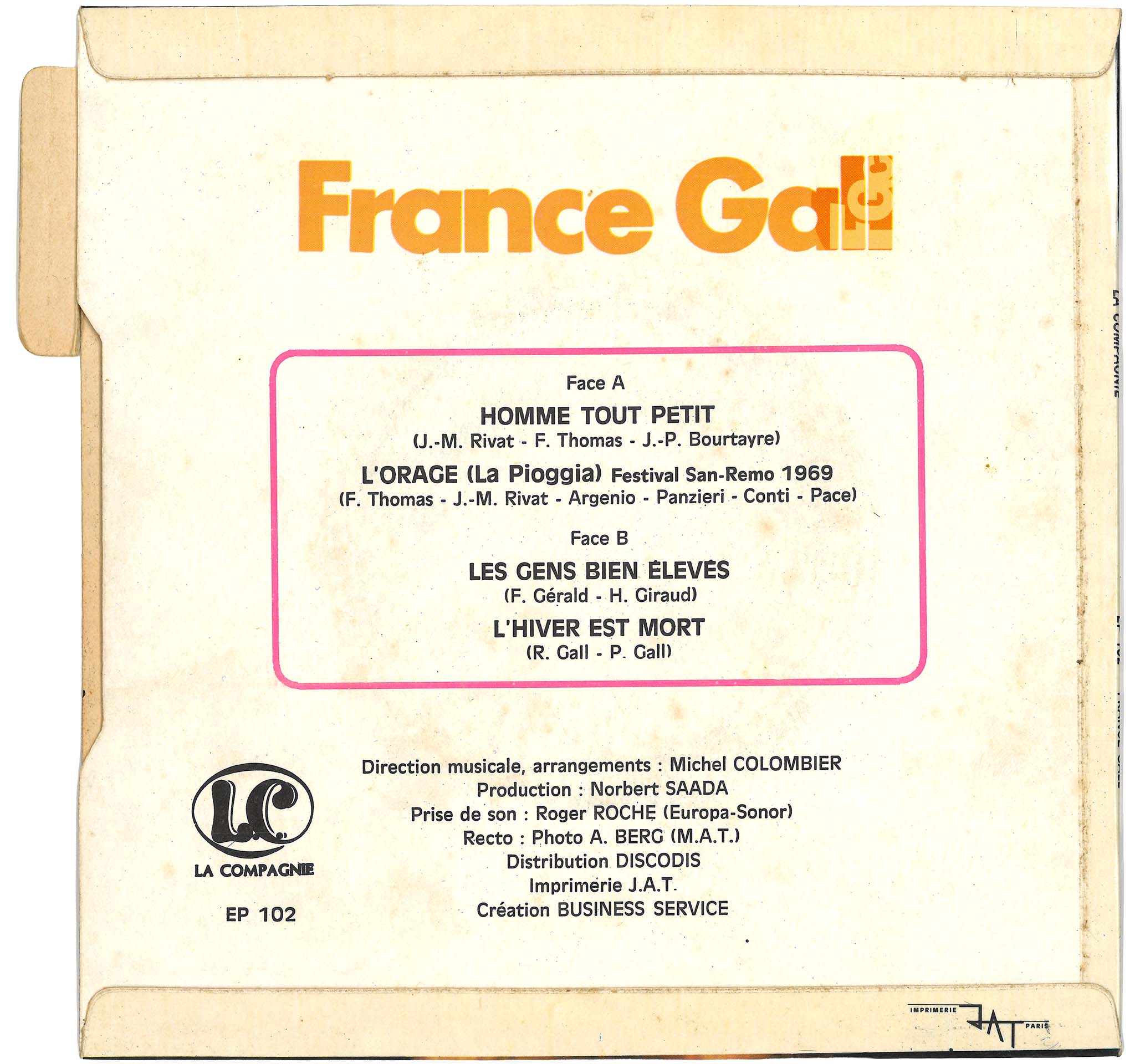 EP La Compagnie 102 avec Homme tout petit, L’hiver est mort, L’orage et Les gens bien élevés. Version sans pochette ouvrante et avec languette – francegallcollection.fr