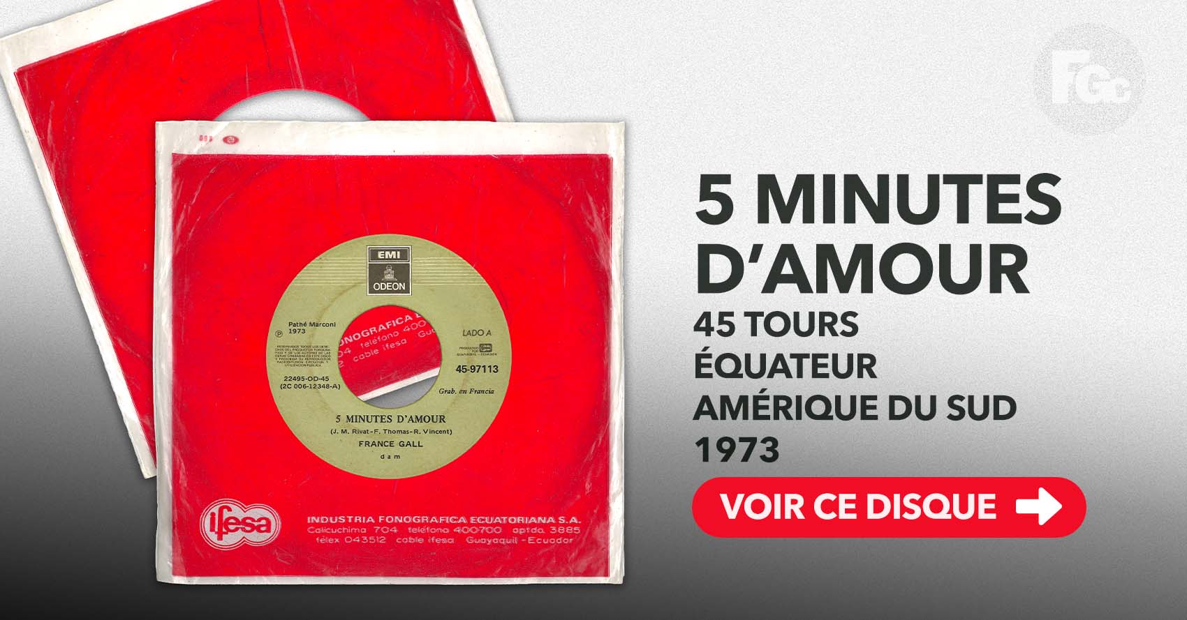 45 tours France Gall 5 minutes d'amour Par plaisir Équateur EMI 45-97113 IFESA