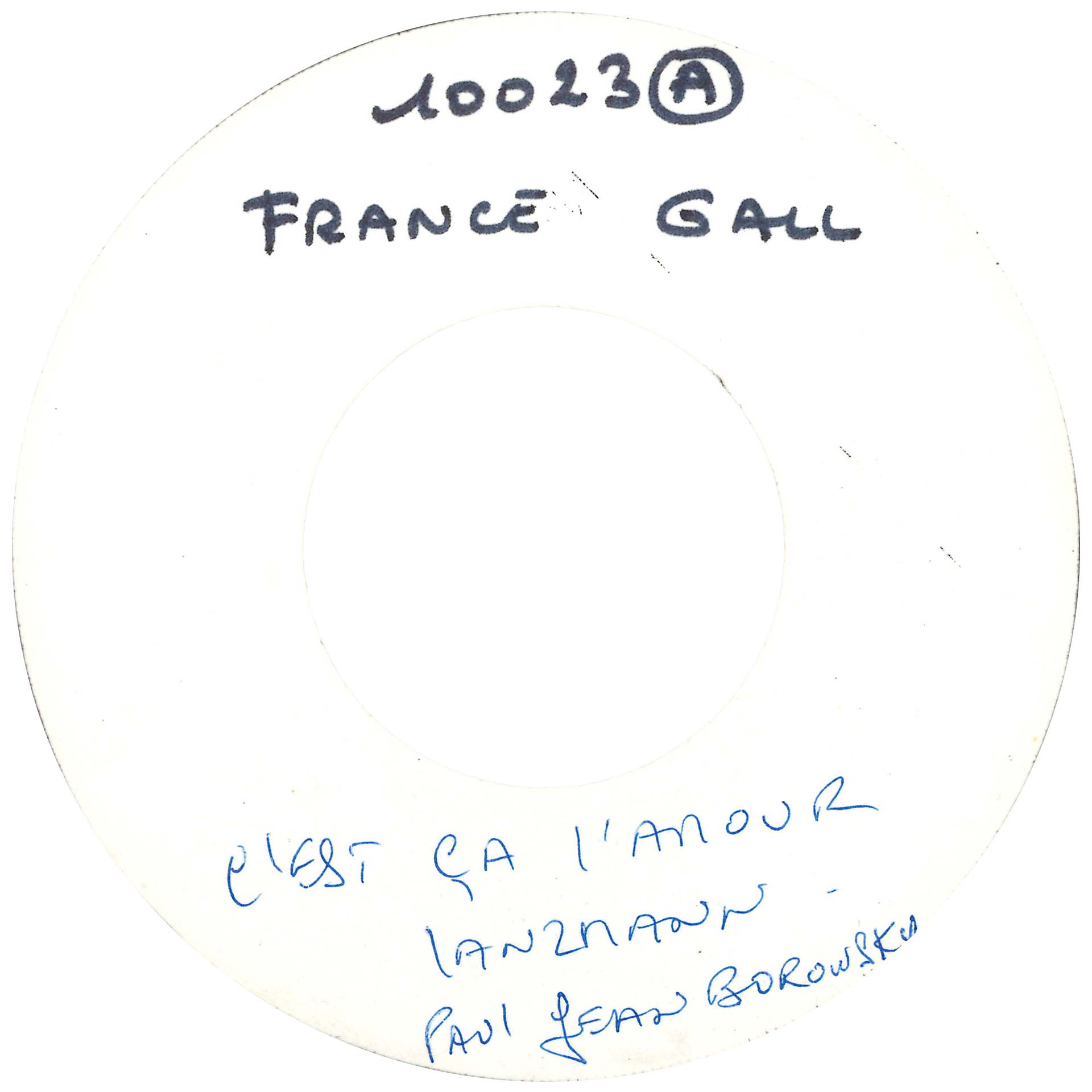Test pressing C'est cela l'amour France Gall Atlantic 10023 rondelle manuscrite