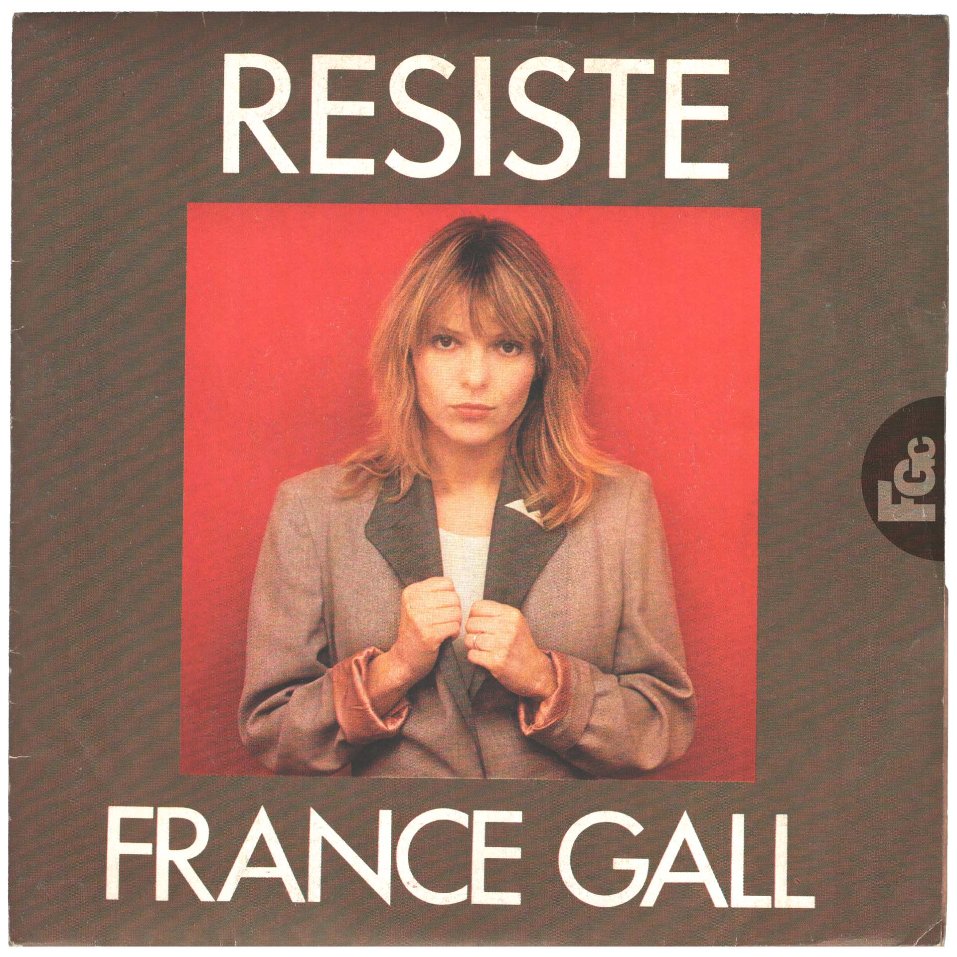 45 tours Résiste Tout pour la musique France Gall Atlantic 11.698 1981