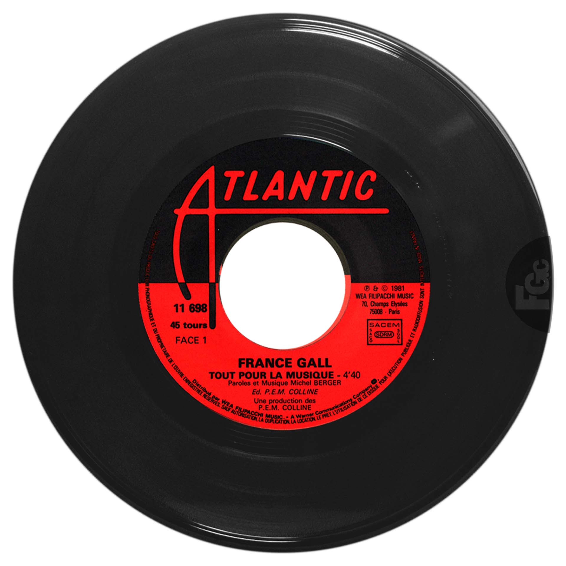 45 tours Tout pour la musique France Gall Atlantic 11.698 France 1981 rondelle papier