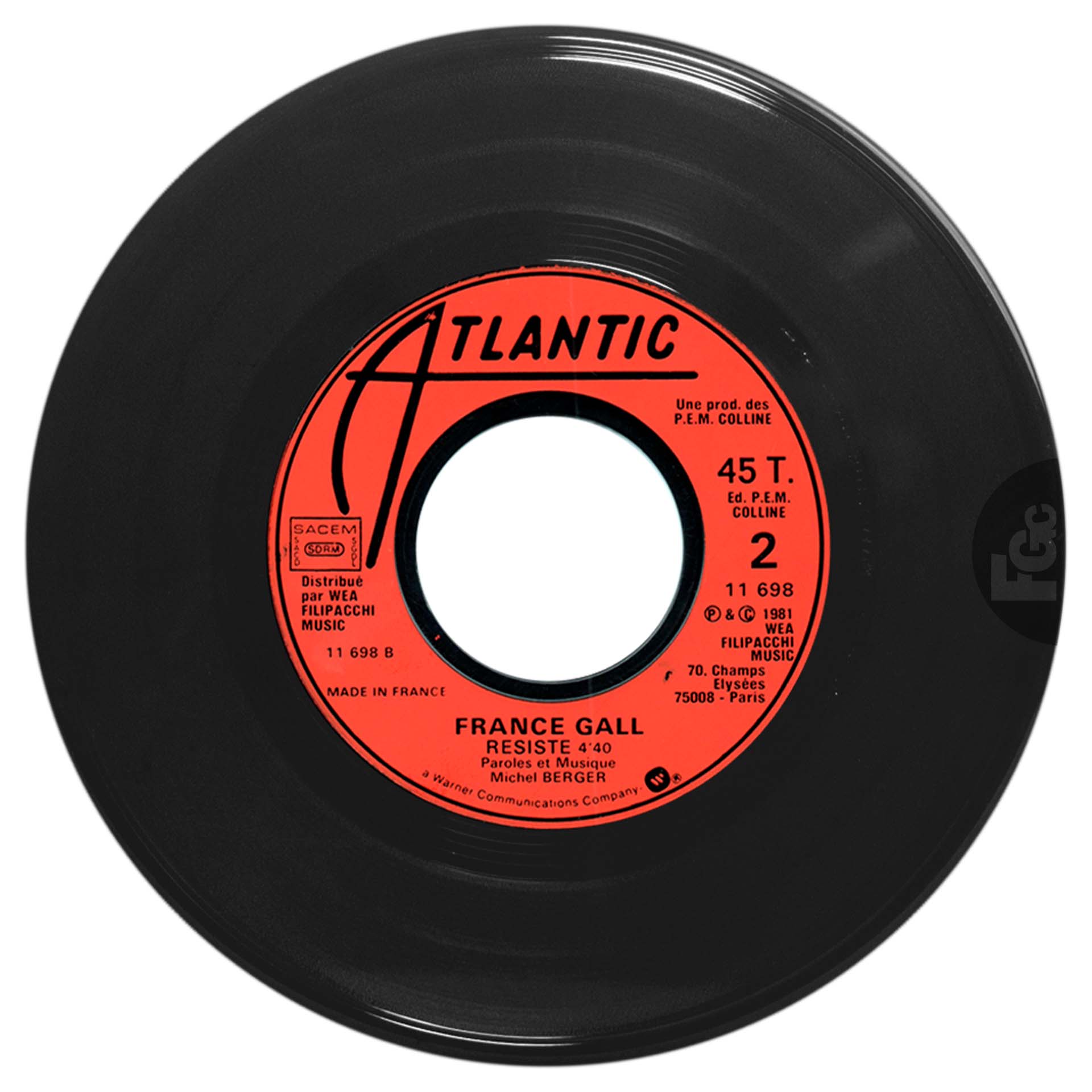 45 tours Tout pour la musique France Gall Atlantic 11.698 France 1981 rondelle plastique