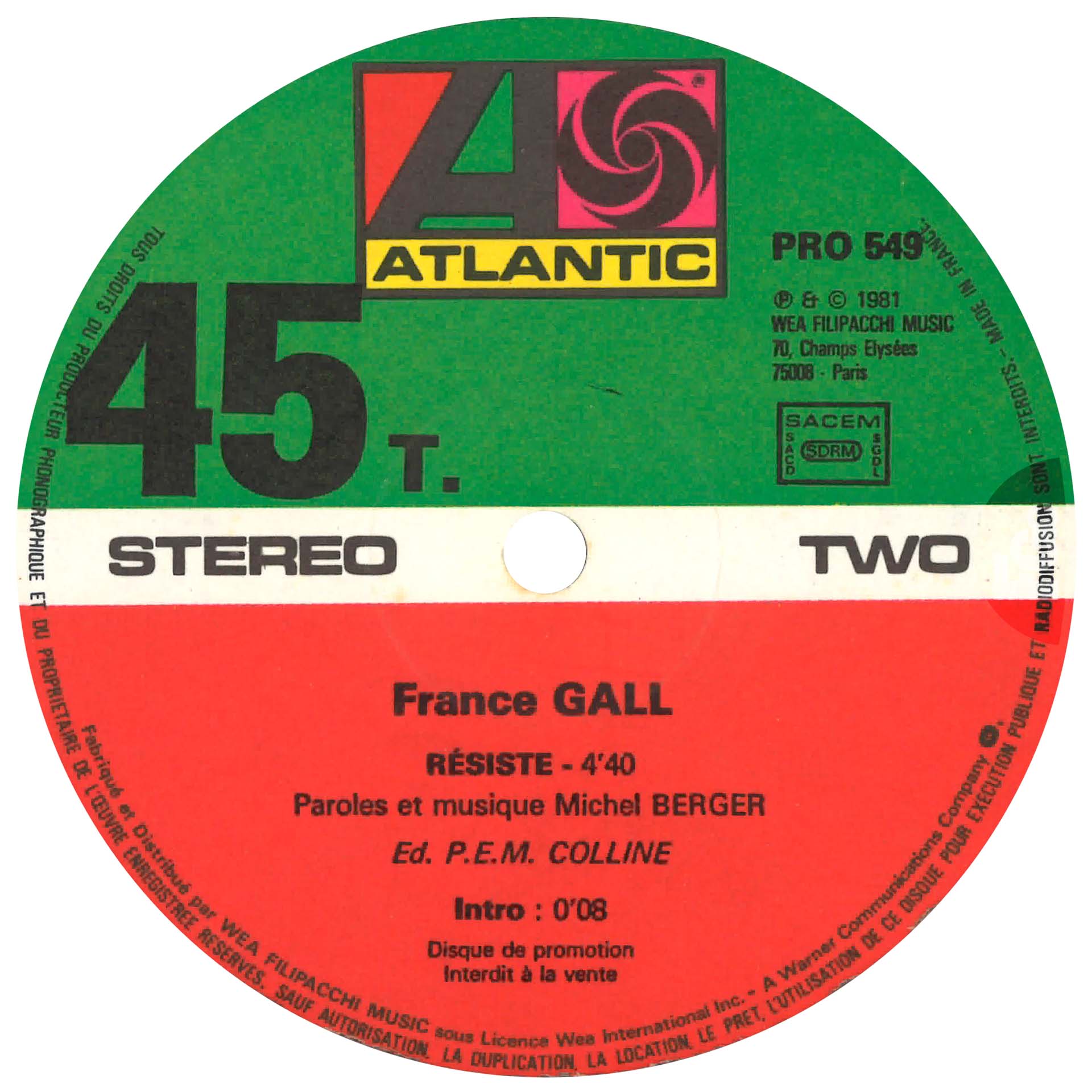 45 tours promo Tout pour la musique Résiste France Gall Atlantic PRO 549 1981