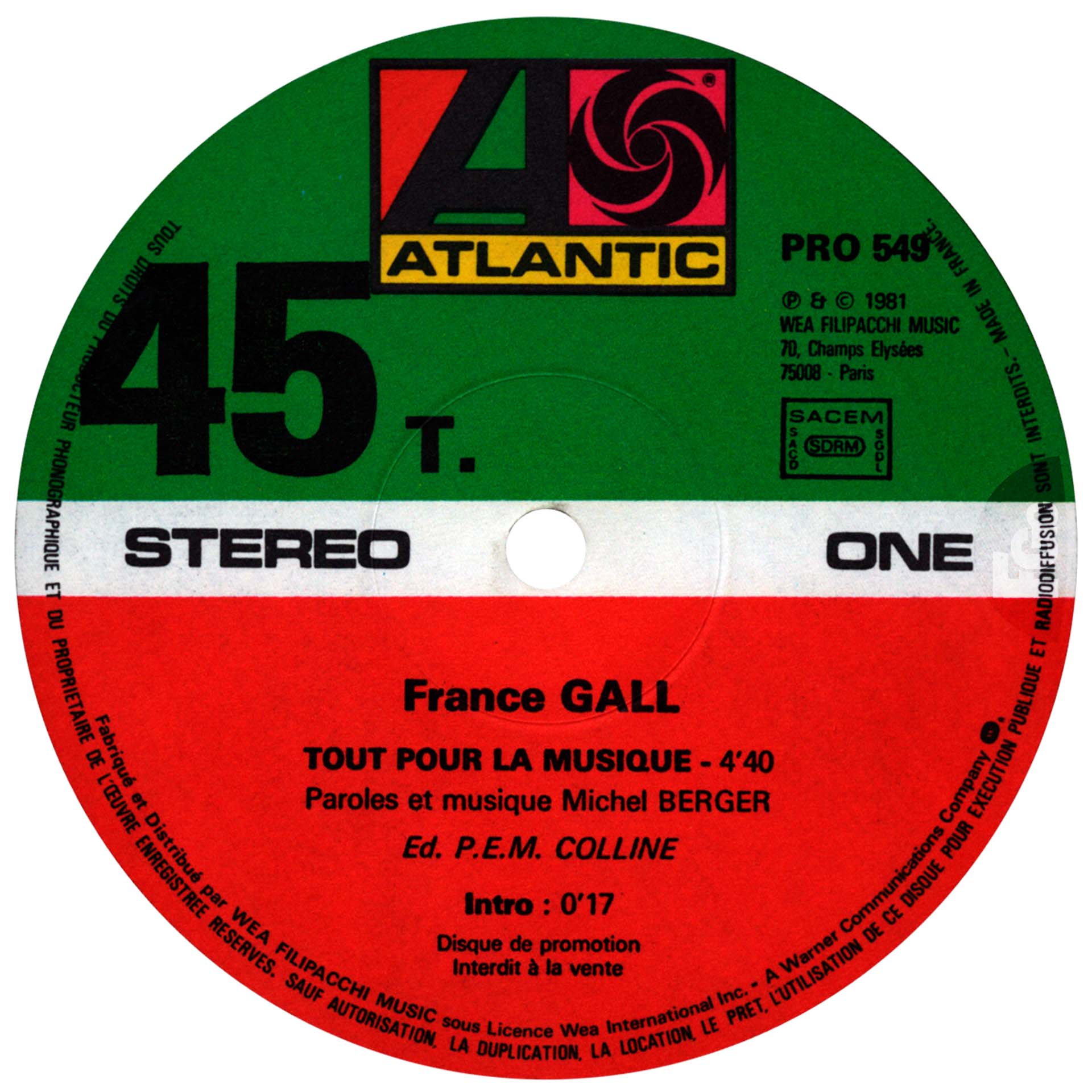 45 tours promo Tout pour la musique Résiste France Gall Atlantic PRO 549 1981