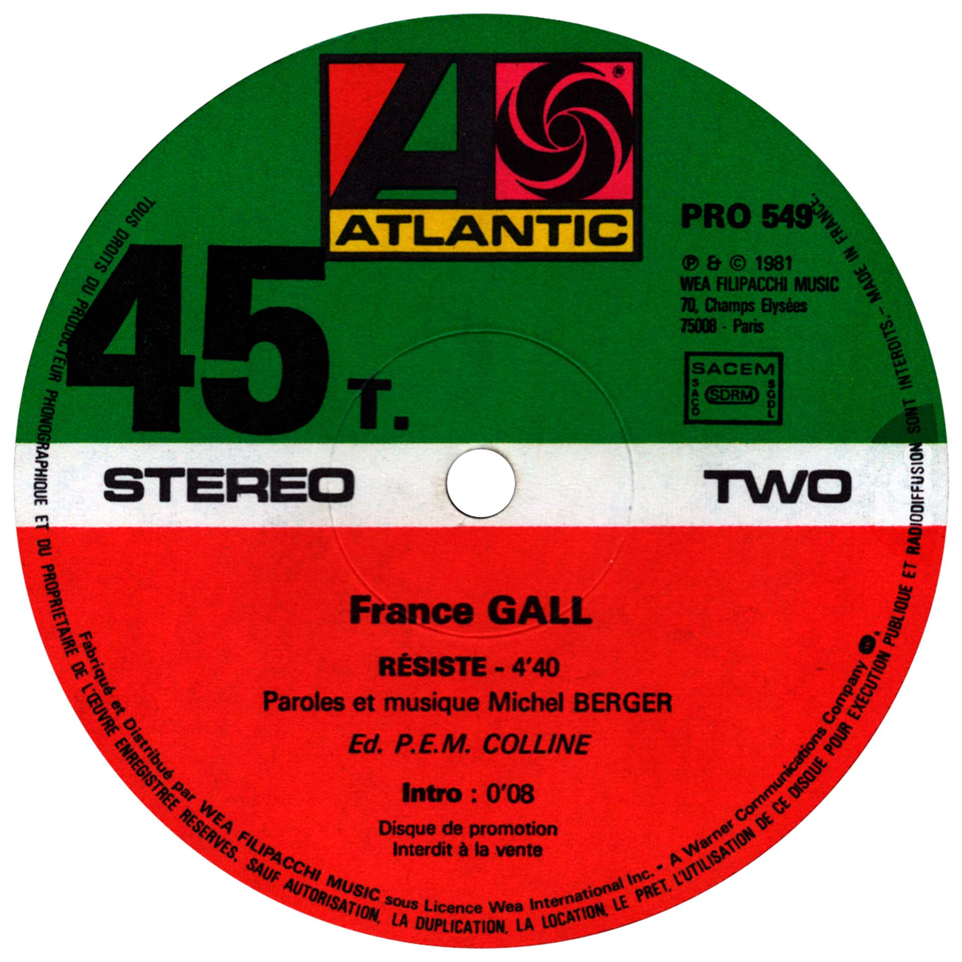 45 tours promo Tout pour la musique Résiste France Gall Atlantic PRO 549 1981