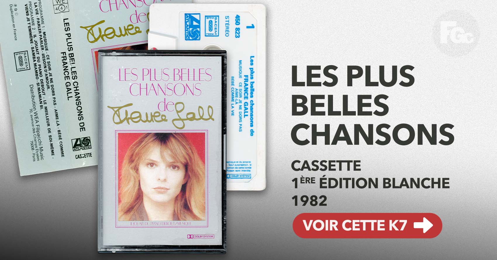 Cassette Les plus belles chansons France Gall WEA 450823 1982 édition blanche