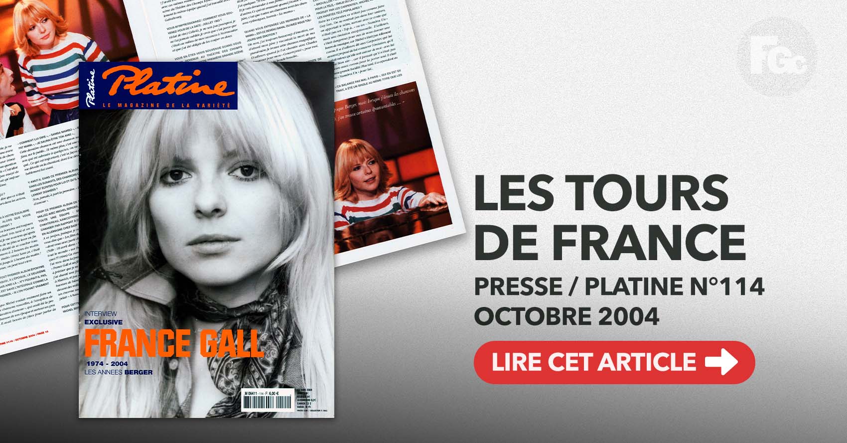 Interview France Gall Platine octobre 2004, Les tours de France