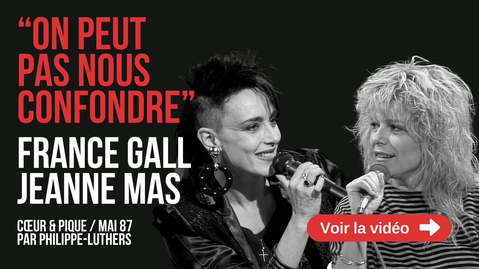 France Gall Jeanne Mas Cœur et pique RTBF 1987
