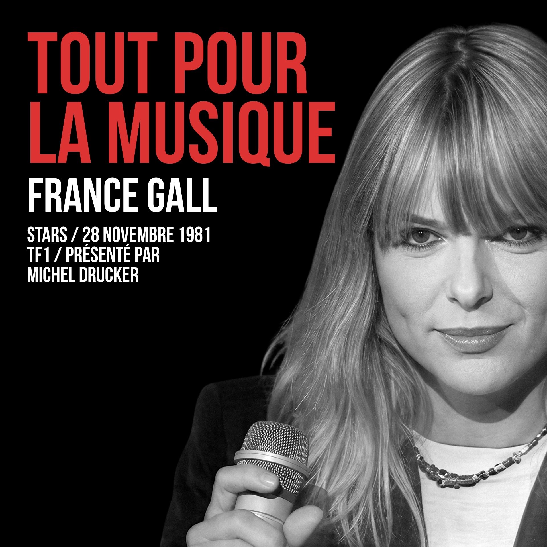 France Gall | Tout pour la musique | Stars | 28 novembre 1981 France Gall | Tout pour la musique | Stars | 28 novembre 1981