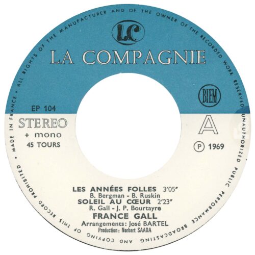 France Gall, 45 tours Les années folles, La Compagnie EP 104, 1969, rondelle bleue et blanche