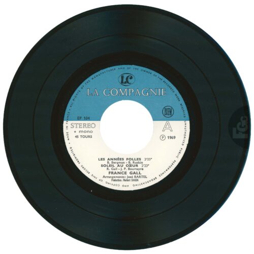France Gall, 45 tours Les années folles, La Compagnie EP 104, 1969, rondelle bleue et blanche