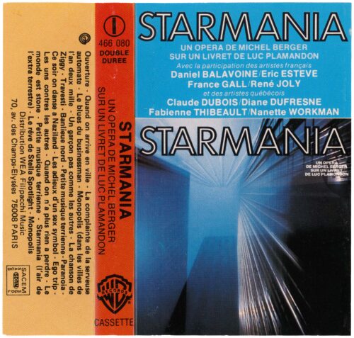 La cassette Starmania WEA 466 080 (fin 1978), coque et boîtier orange, première édition sans Besoin d'amour.