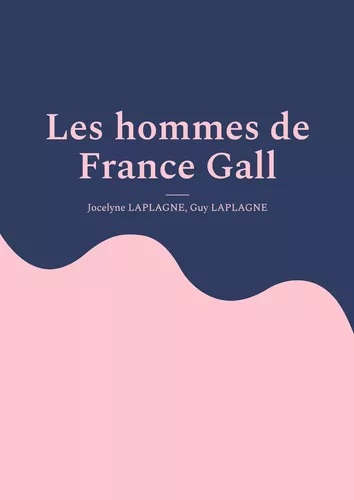 Les livres consacrés à France Gall, de 1994 à 2025